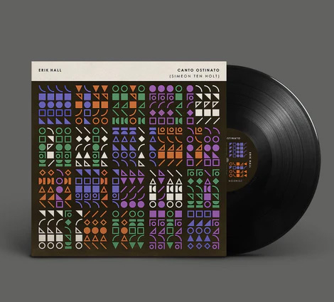 HALL, ERIK - CANTO OSTINATO (SIMEON TEN HOLT)