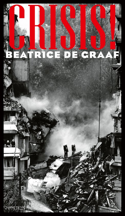 DE GRAAF, BEATRICE - CRISIS!