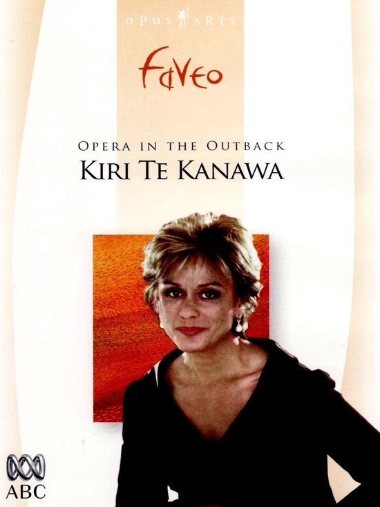 KANAWA, KIRI TE - OPERA IN THE OUTBACK