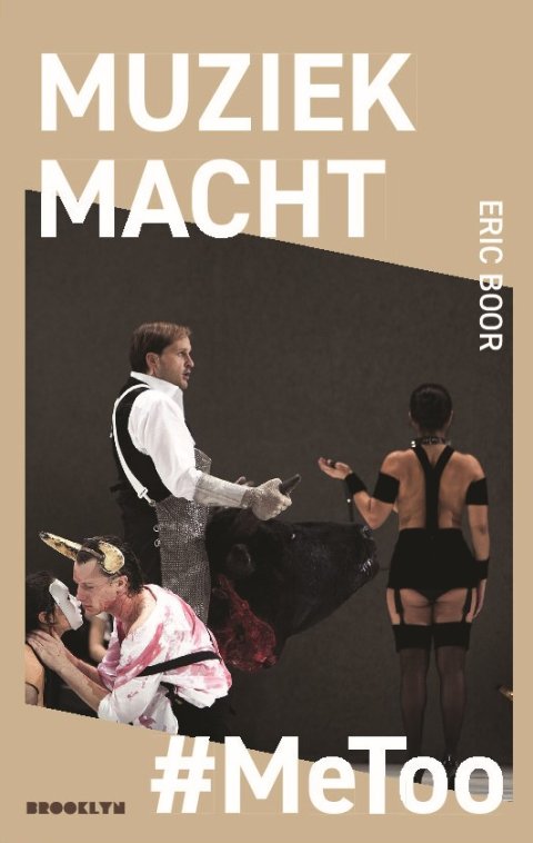 BOOR, ERIC - MUZIEK, MACHT, METOO