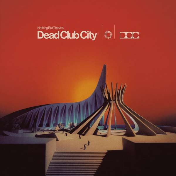 NOTHING BUT THIEVES - DEAD CLUB CITY