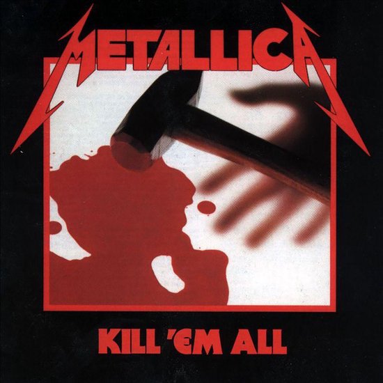 METALLICA - KILL EM ALL -US VERSION-