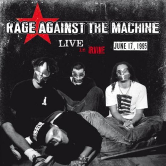 RAGE AGAINST THE MACHINE - LIVE IN IRVINE, CA.. -HQ-