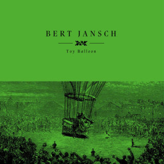 JANSCH, BERT - TOY BALLOON