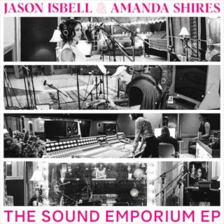 ISBELL, JASON & AMANDA SHIRES - SOUND EMPORIUM
