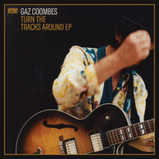 COOMBES, GAZ - TURN THE TRACKS AROUND