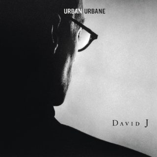DAVID J - URBAN URBANE -RSD-