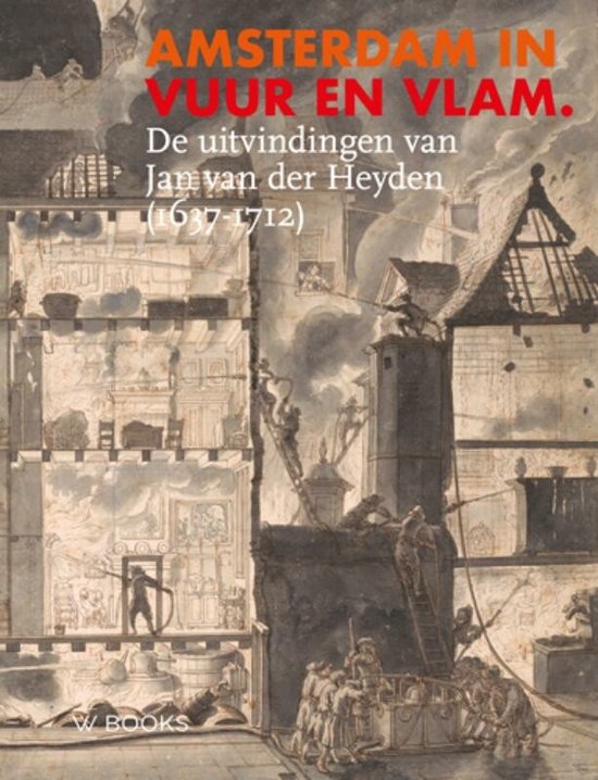 KLERK, JAN DE - AMSTERDAM IN VUUR EN VLAM BRANDSPUITEN BOEK JAN VAN DER