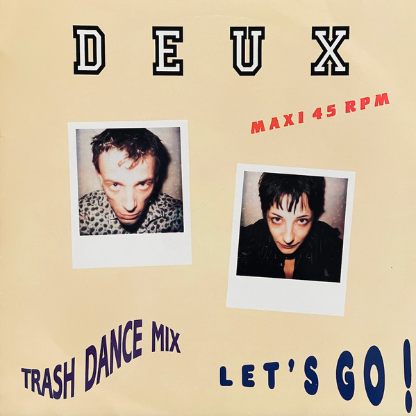 DEUX - LET'S GO