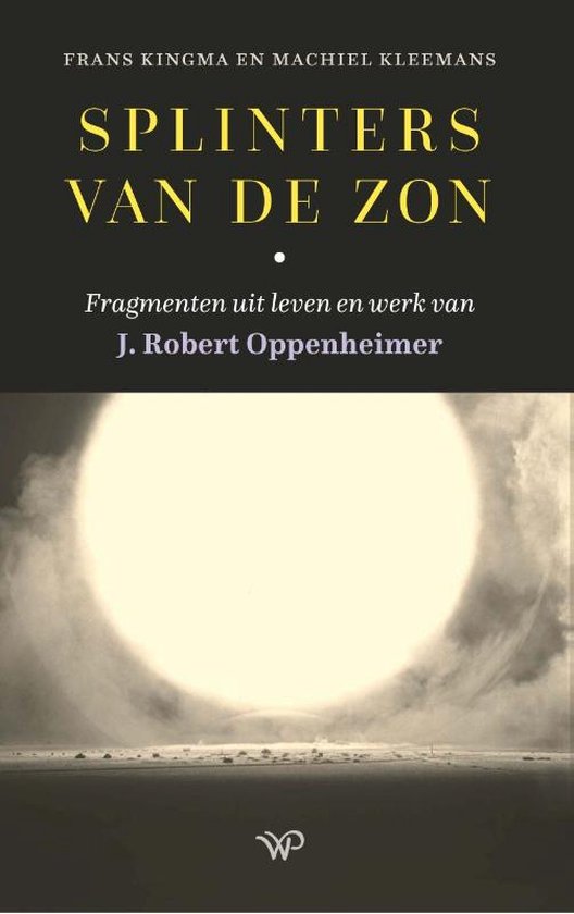 KINGMA, FRANS - SPLINTERS VAN DE ZON  OPPENHEIMER
