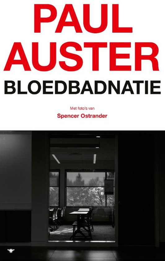 AUSTER, PAUL - BLOEDBADNATIE