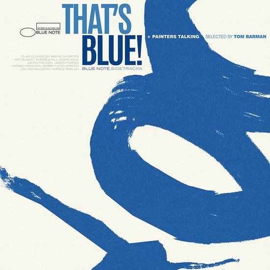 VARIOUS - BLUE NOTE'S SIDETRACKS - THAT'S BLUE! + PAINTERS TALKIN