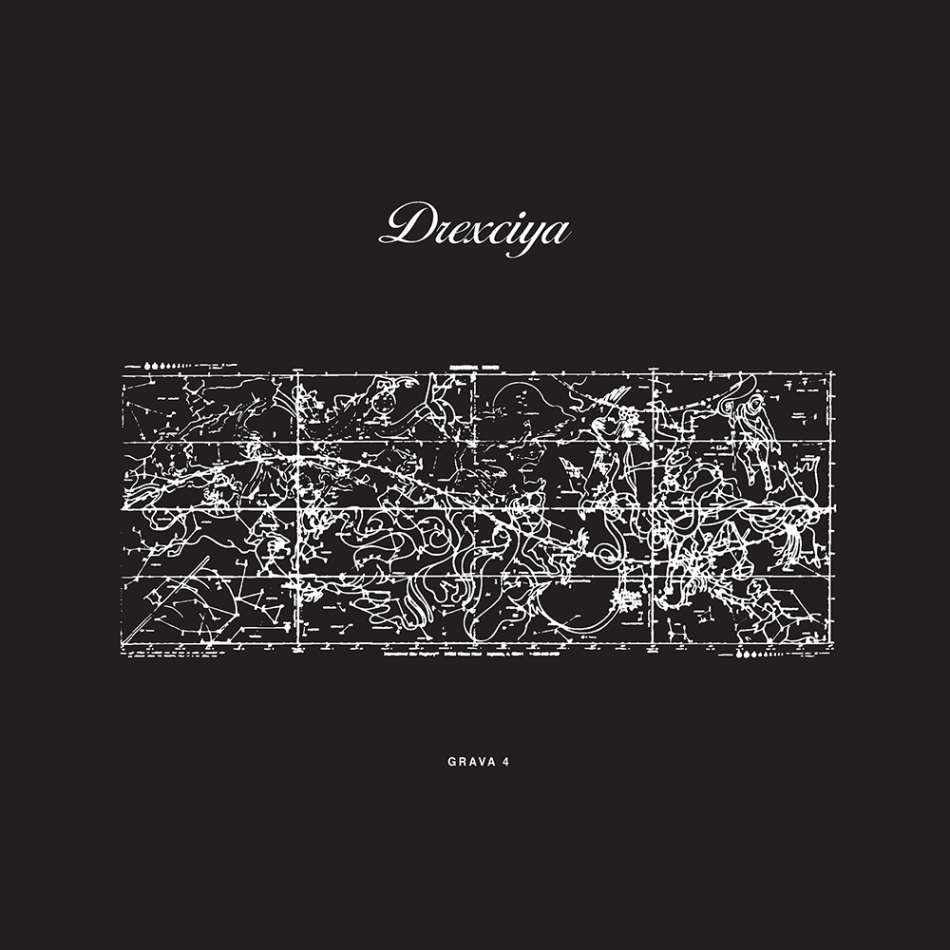 DREXCIYA - GRAVA 4