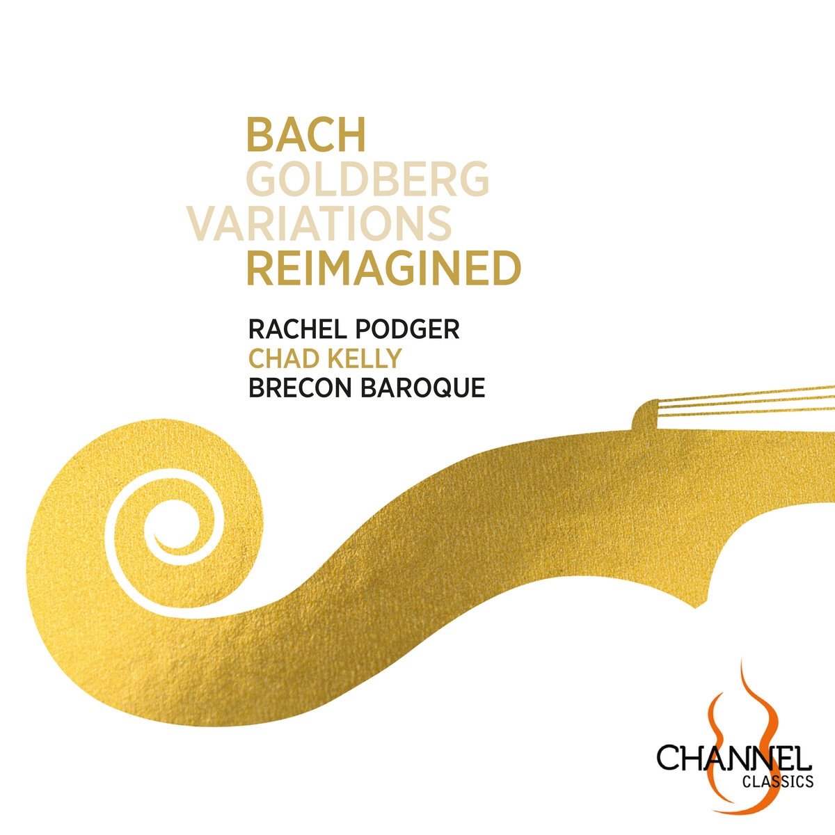 PODGER, RACHEL - BACH: GOLDBERG VARIATIONS REIMAGINED
