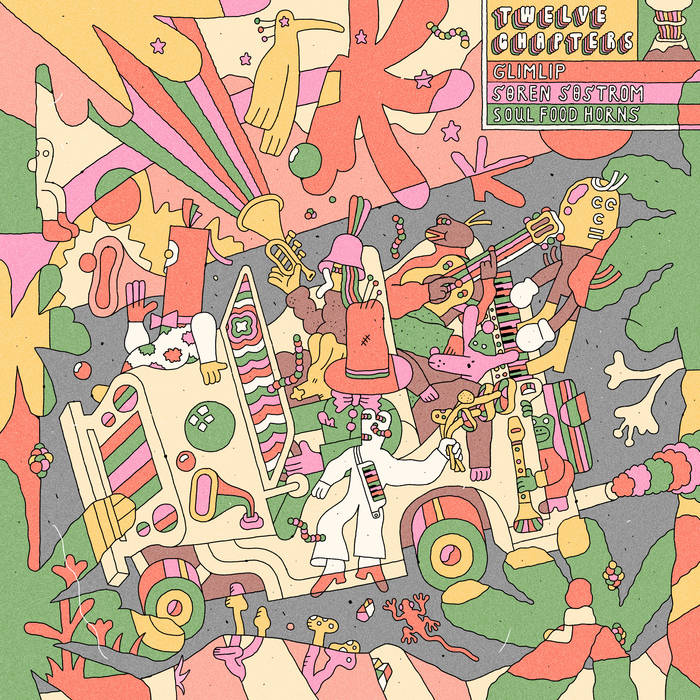 GLIMLIP, SOREN SOSTROM & SOUL FOOD HORNS - TWELVE CHAPTERS