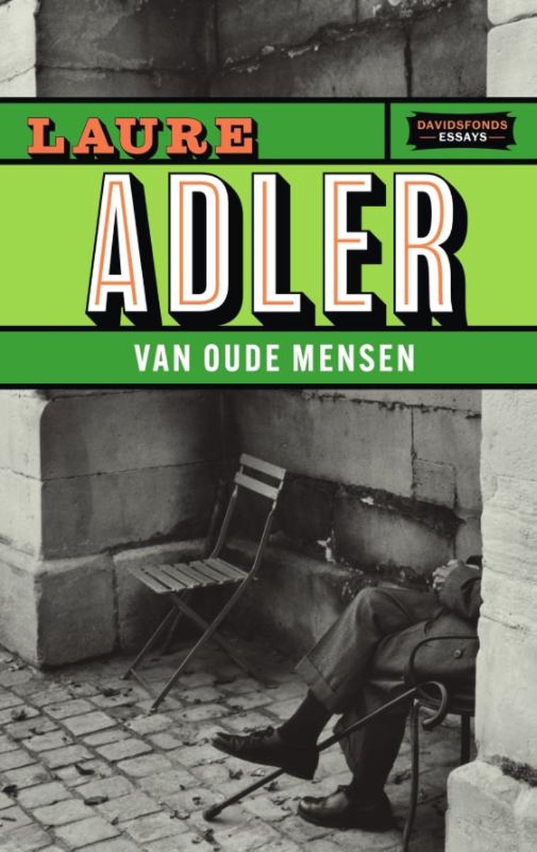 ADLER, LAURE - VAN OUDE MENSEN