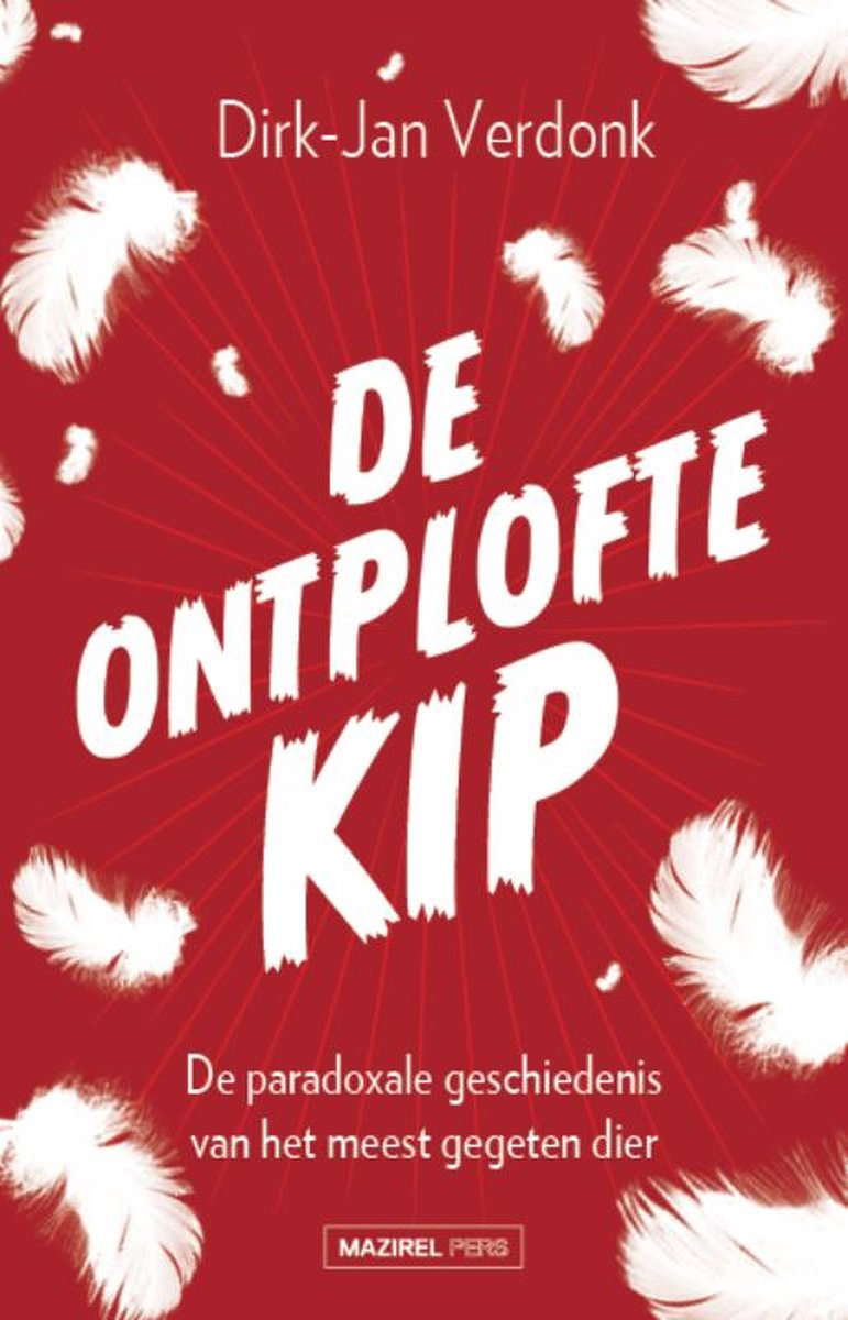 VERDONK, DIRK-JAN - DE ONTPLOFTE KIP