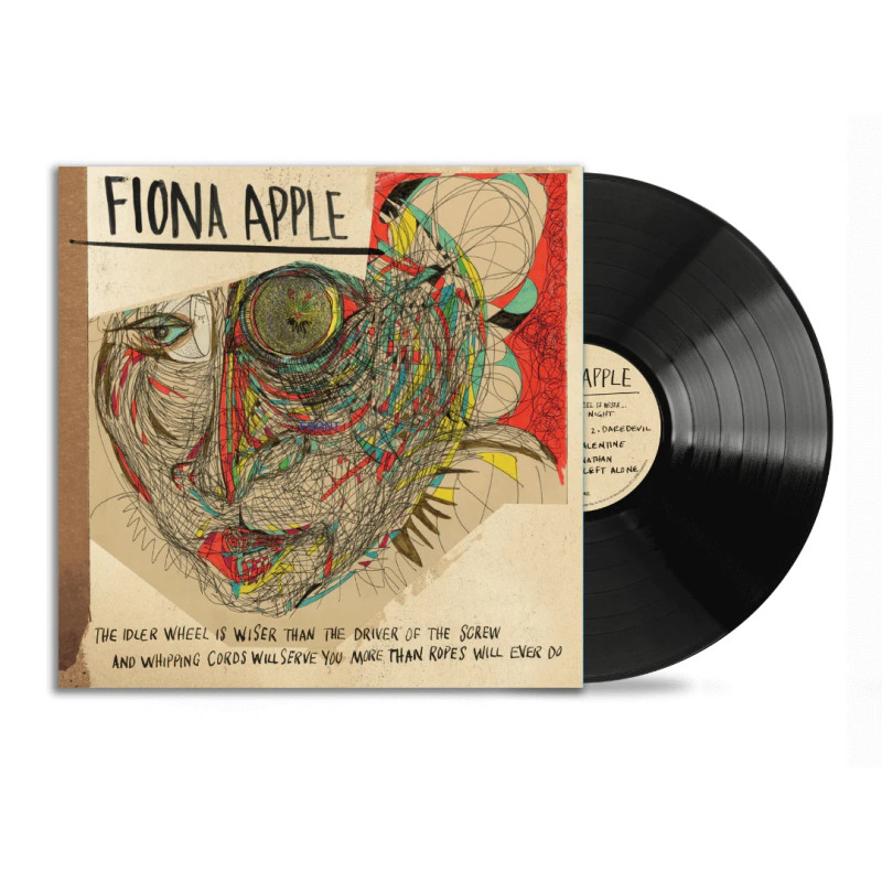 APPLE, FIONA - THE IDLER WHEEL IS WISER THAN THE DRIVER OF THE SCREW A