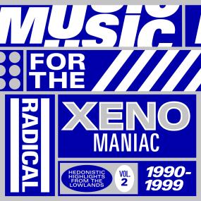 VARIOUS - MUSIC FOR THE RADICAL XENOMANIAC 2
