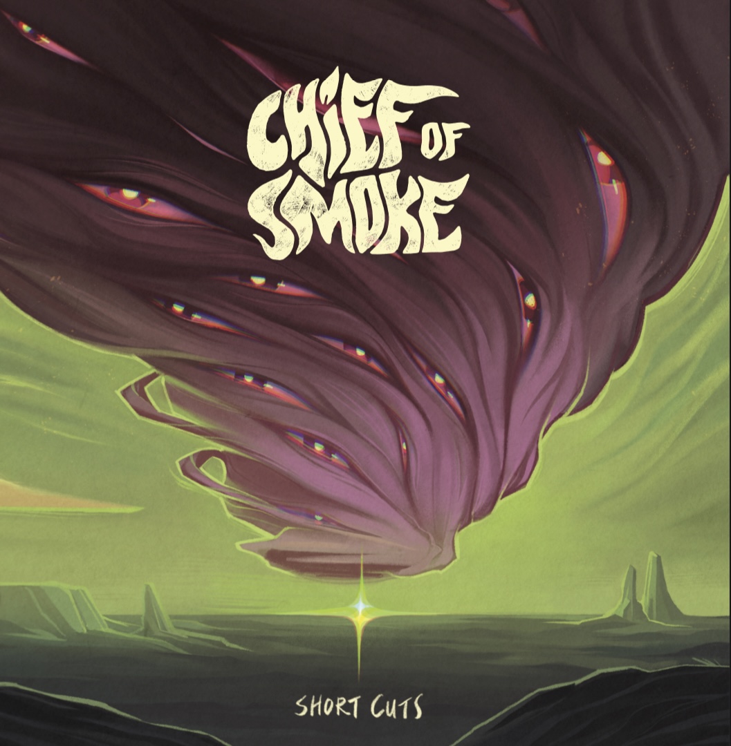 CHIEF OF SMOKE - SHORT CUTS