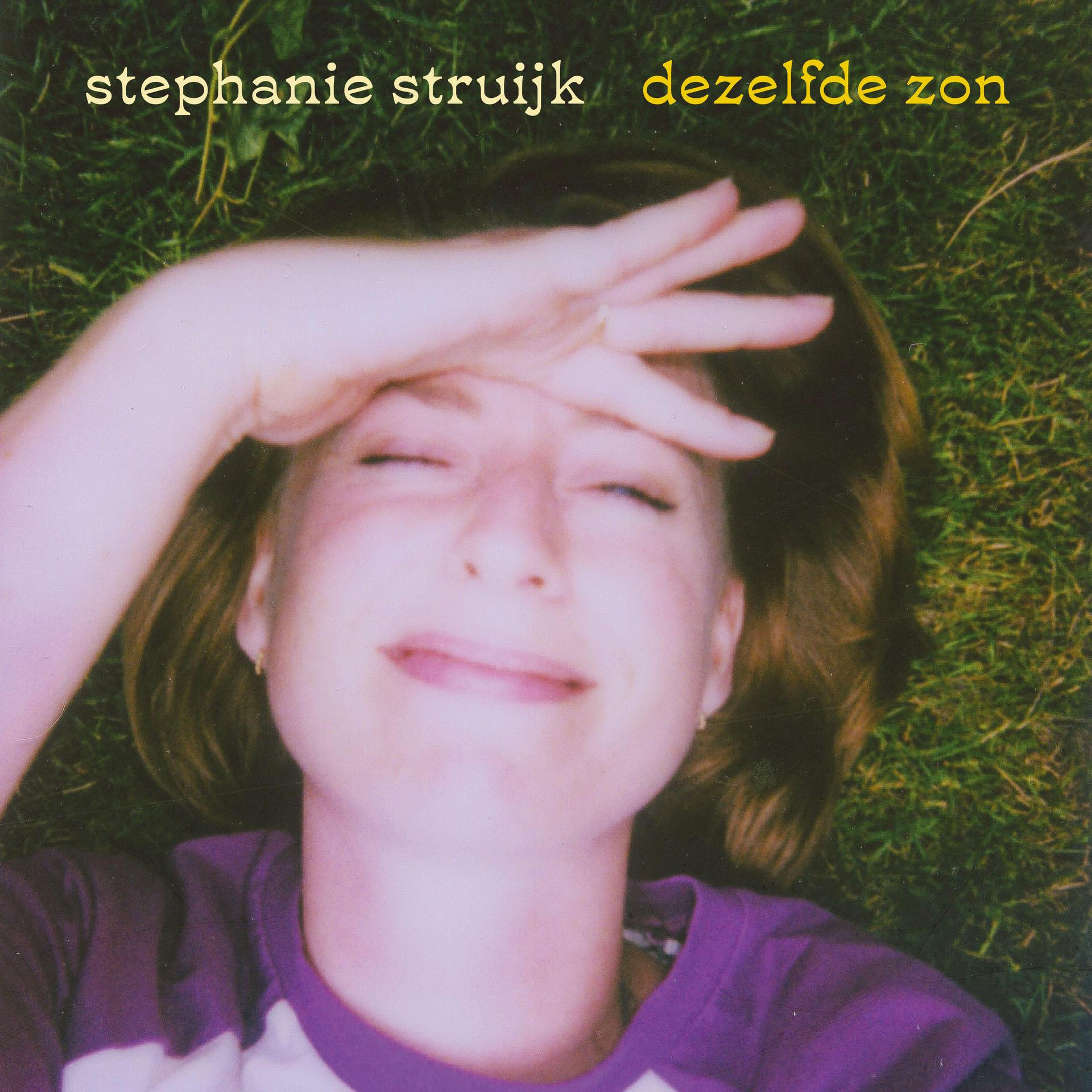STRUIJK, STEPHANIE - DEZELFDE ZON