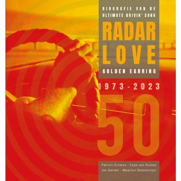 ORRIENS, PATRICK / BARRY HAY - RADAR LOVE 50 JAAR