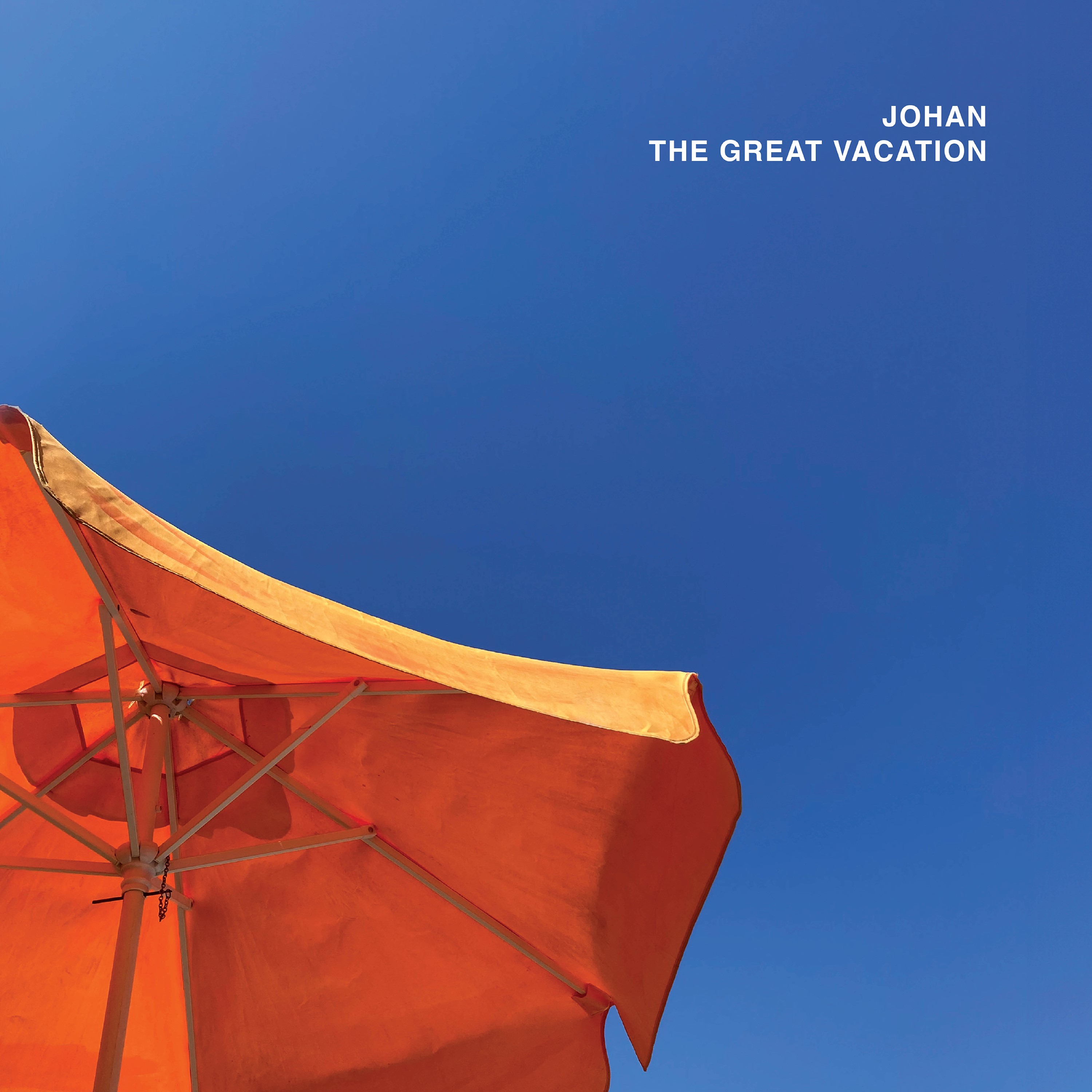 JOHAN - THE GREAT VACATION