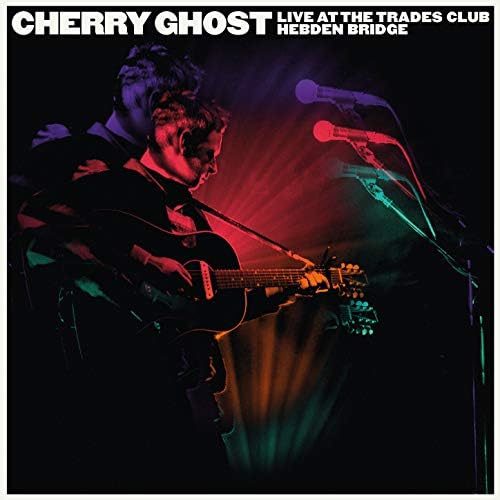 CHERRY GHOST - CHERRY GHOST - LIVE AT THE TRADES C