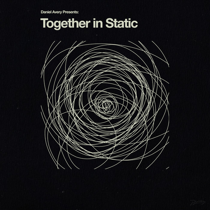 AVERY, DANIEL - TOGETHER IN STATIC