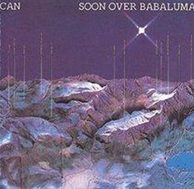 CAN - SOON OVER BABALUMA