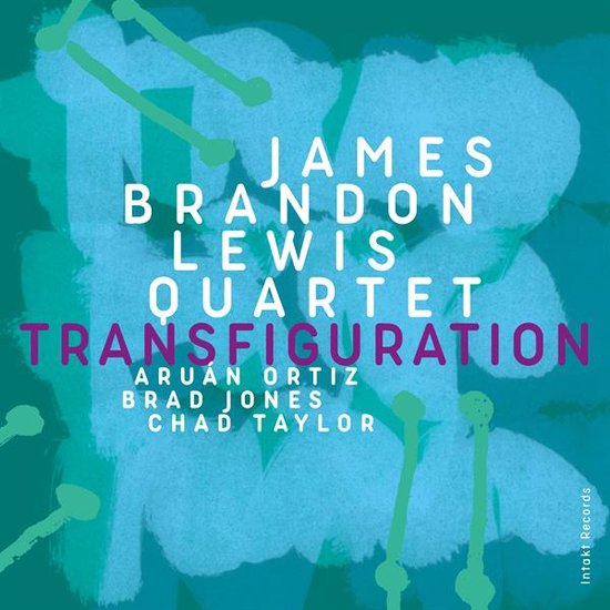 JAMES BRANDON LEWIS QUARTET - TRANSFIGURATION