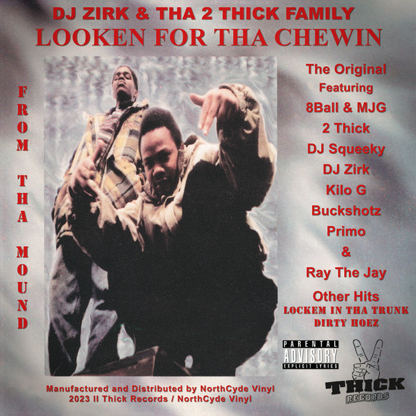 DJ ZIRK & THA 2 THICK FAMILY - LOOKEN FOR THA CHEWIN