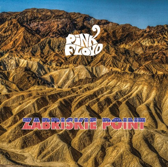 PINK FLOYD - ZABRISKIE POINT