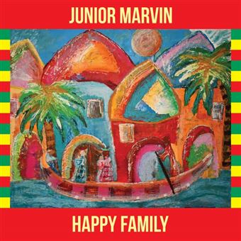 JUNIOR MARVIN - HAPPY FAMILY