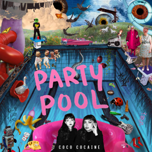 COCO COCAINE - PARTY POOL