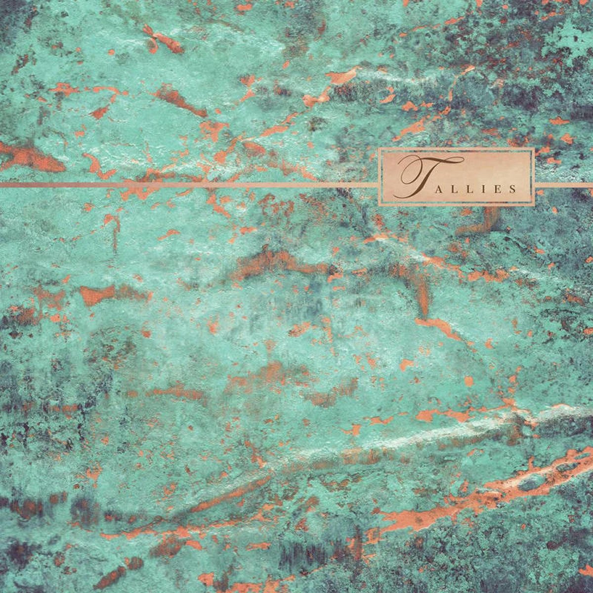 TALLIES - PATINA