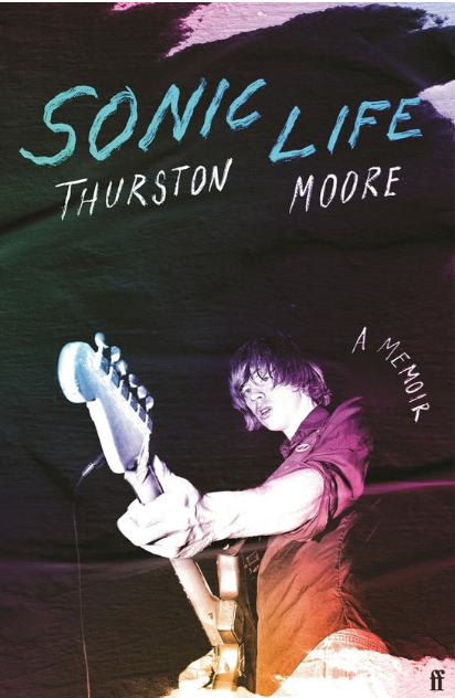 MOORE, THURSTON - SONIC LIFE