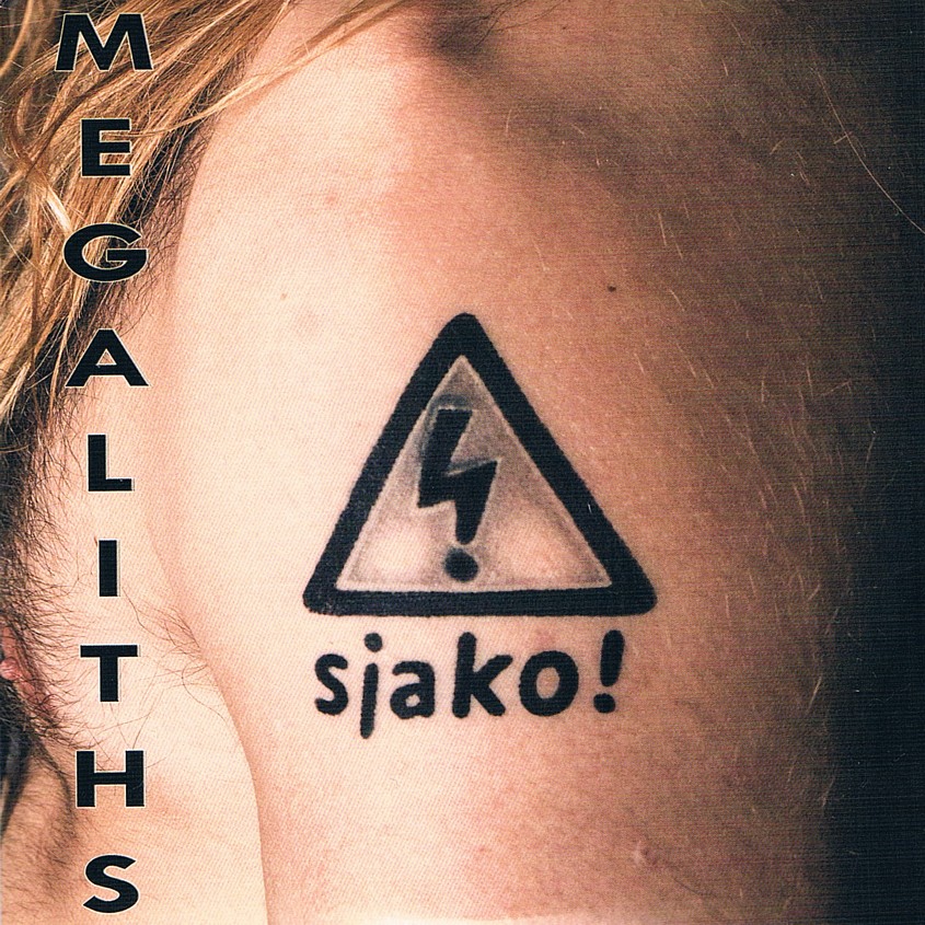 SJAKO! - MEGALITHS