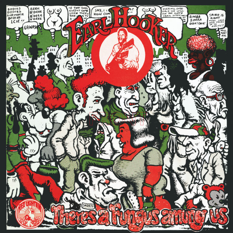 HOOKER, EARL - THERE'S A FUNGUS AMUNG US