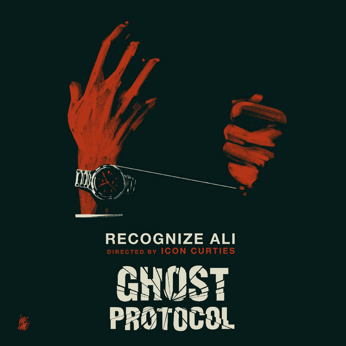 RECOGNIZE ALI & ICON CURTIES - GHOST PROTOCOL