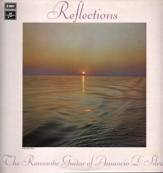 D'SILVA, AMANCIO - REFLECTIONS (THE ROMANTIC GUITAR OF AMANCIO D'SILVA)