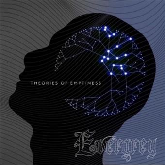 EVERGREY - THEORIES OF EMPTYNESS