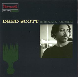 SCOTT, DRED - BREAKIN' COMBS