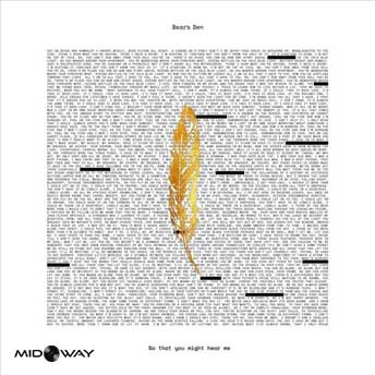 BEAR'S DEN - SO THAT YOU MIGHT HEAR ME