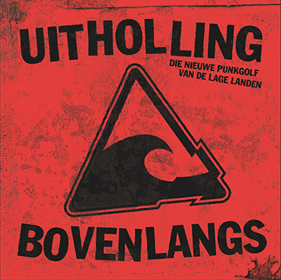 VARIOUS - UITHOLLING BOVENLANGS