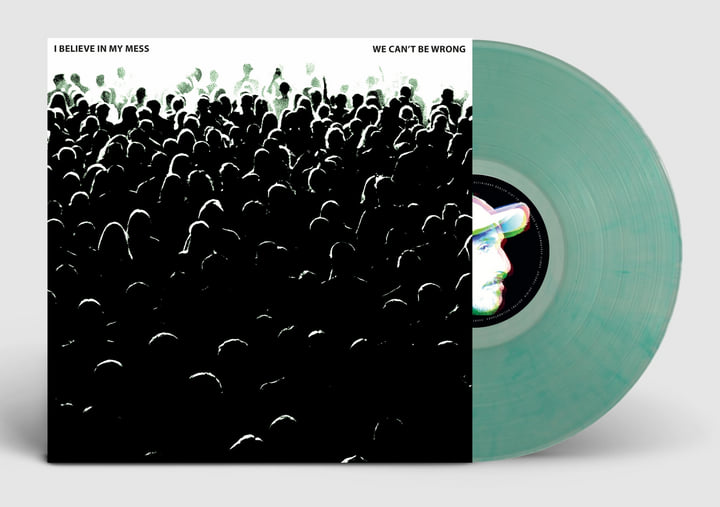 I BELIEVE IN MY MESS - WE CAN'T BE WRONG -COKE BOTTLE CLEAR COLOURED-