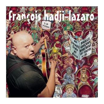 FRANCOIS HADJI-LAZARO PIGALLE ET GA - UN RECUEIL FRAIS ET DISCO