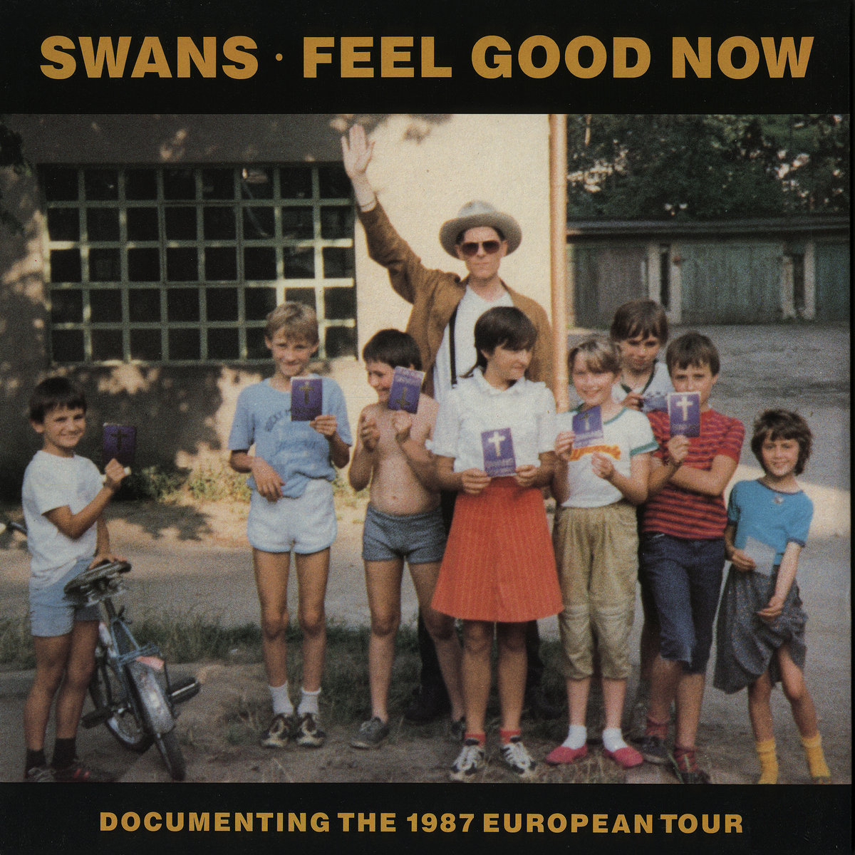 SWANS - FEEL GOOD NOW