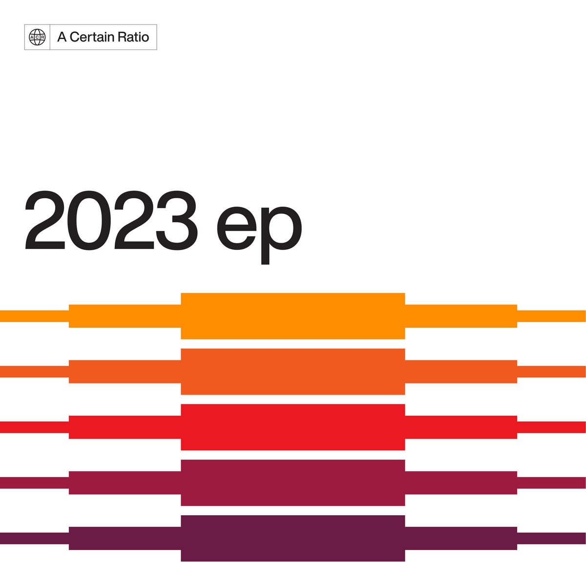 A CERTAIN RATIO - 2023 EP