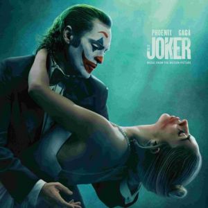 LADY GAGA & JOAQUIN PHOENIX - JOKER  FOLIE A DEUX